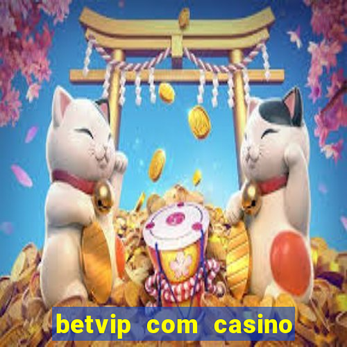 betvip com casino pgsoft fortune tiger